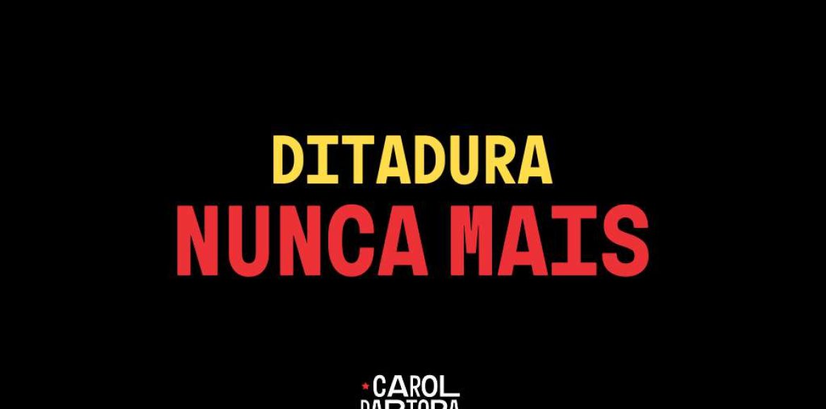 220803 - ditadura nunca mais
